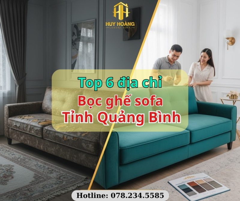Bọc Sofa Uy Tín Tại Quảng Bình