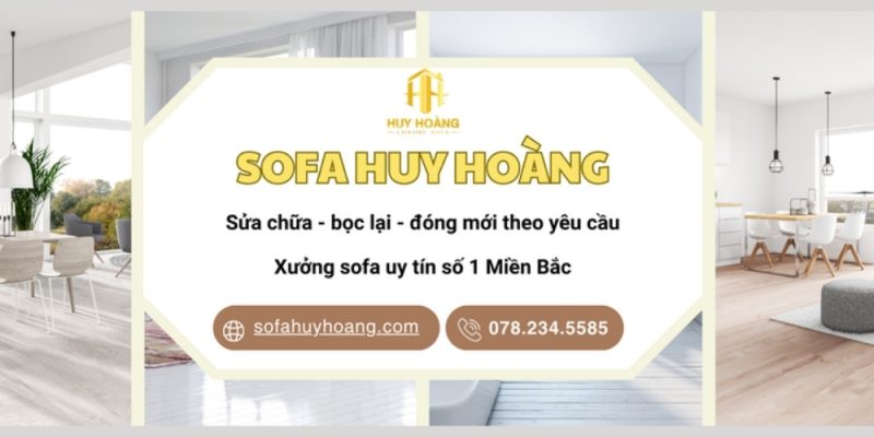 Top 6 Đơn Vị Bọc Ghế Sofa Uy Tín