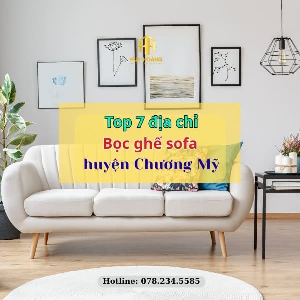 Bọc ghế sofa uy tín huyện Chương Mỹ
