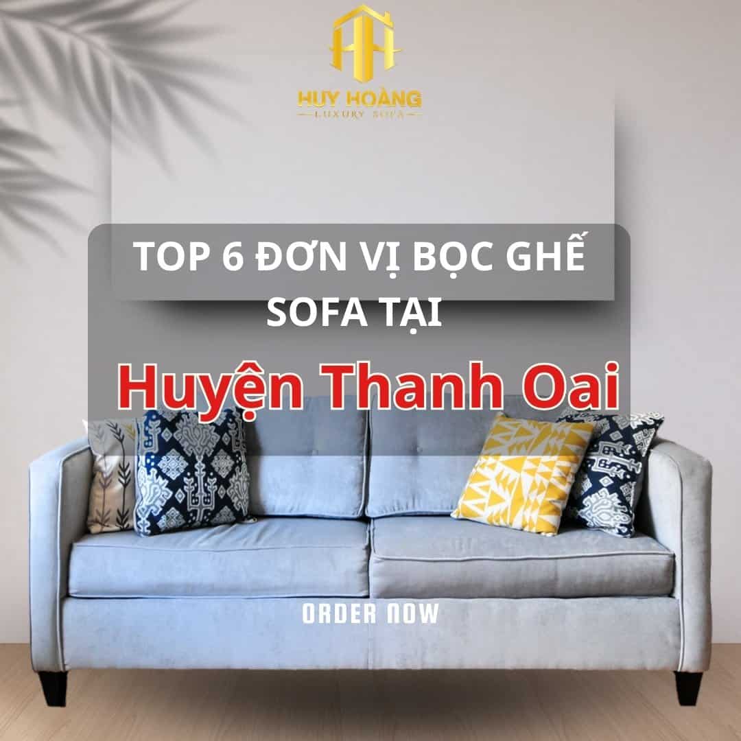 Bọc ghế sofa uy tín huyện Thanh Oai